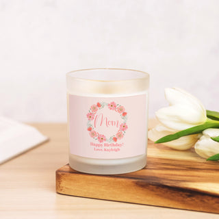 Mom Birthday Floral Candle Frosted Glass - 11 oz