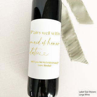 Pairs Well With Bridesmaid Duties Wine Bottle Label