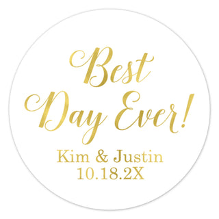 a round sticker with the words best day ever on it
