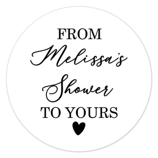 a round sticker with the words from meliss's shower to yours