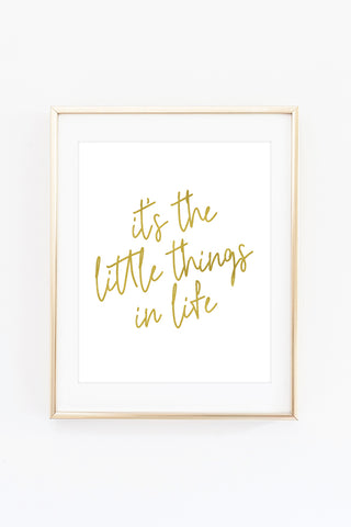 a picture of a quote that says, it's the little things in life