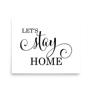 Let's Stay Home Wall Art Print