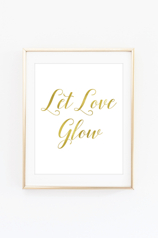 Let Love Glow Sign