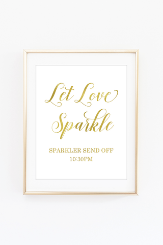 Let Love Sparkle Send Off Sign