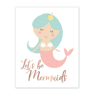 Let's Be Mermaids Foil Art Print