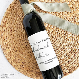 Pairs Well With Bridesmaid Duties Wine Bottle Label