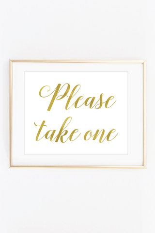 Please Take One Sign