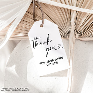 Script Font Thank You for Celebrating with Us Tag
