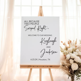 Because Two People Swiped Right Minimal Wedding Welcome Sign