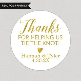 a round sticker with the words thanks for helping us tie the knot