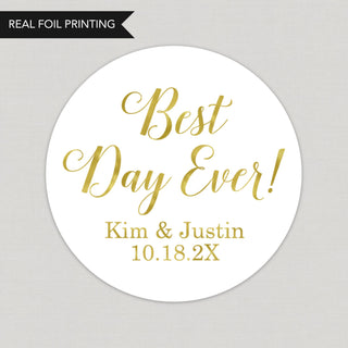 a round sticker with the words best day ever printed on it