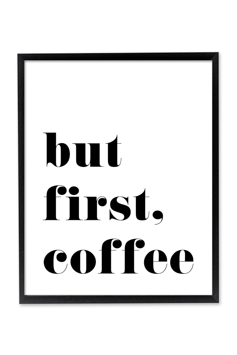 Download But First, Coffee Printable Wall Art - Chicfetti