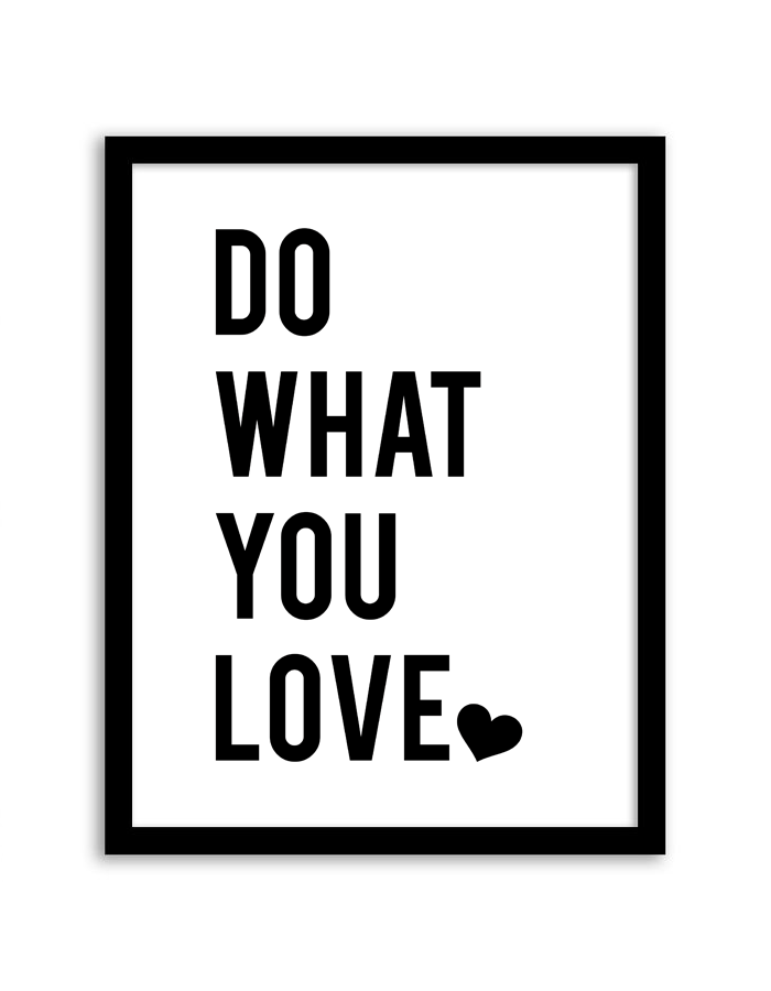 Free Printable Do What You Love Wall Art from Chicfetti.com