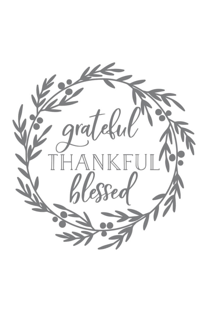 Download Grateful Thankful Blessed SVG File - Chicfetti