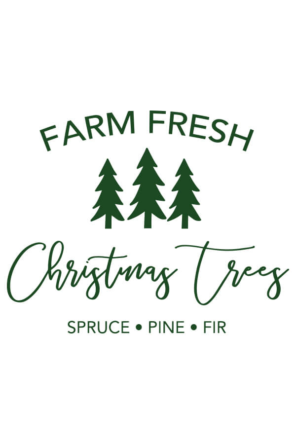 Farm Fresh Christmas Trees SVG File Chicfetti